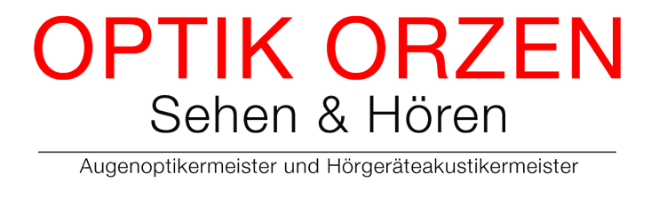Optik Orzen sehen + hören