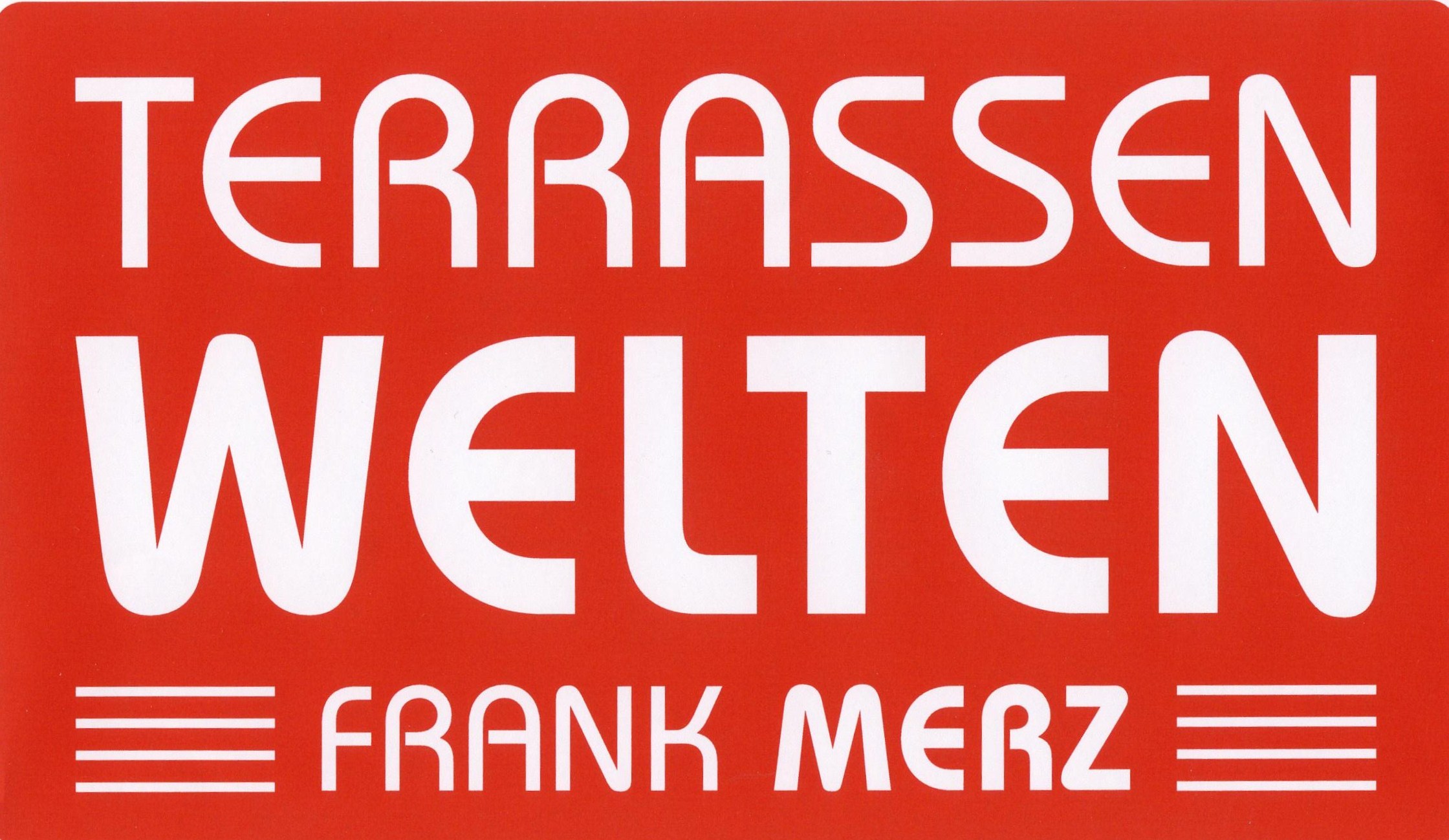 Terrassenwelten Merz